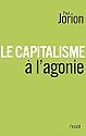 Le Capitalisme à l'agonie