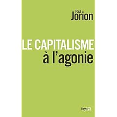 Le Capitalisme � l'agonie