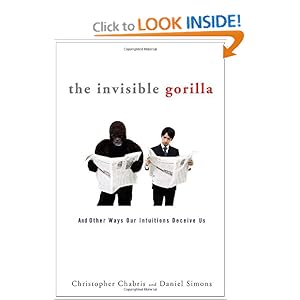 The Invisible Gorilla - Christopher Chabris
