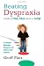 Beating Dyspraxia with a Hop, Skip and a Jump: A Simple Exercise Program for Home and School Beating Dyspraxia with a Hop, Skip and a Jump: A Simple Exercise Program for Home and School