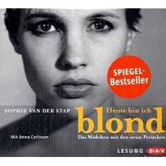 Heute bin ich blond: Das M�dchen mit den neun Per�cken