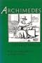 Archimedes, with a new bibliographic essay