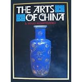 The Arts of China ~ Hugo Munsterberg