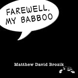 Farewell, My Babboo
