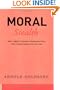 Moral Stealth: How "Correct Behavior" Insinuates Itself into Psychotherapeutic Practice