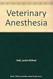 Veterinary anaesthesia