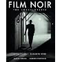 Film Noir: The Encyclopedia