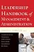 Leadership Handbook of Management and Administration
