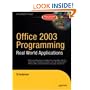 Office 2003 Programming: Real World Applications
