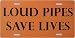 LP - 2008 Loud Pipes Save Lives License Plate