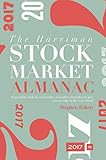 The Harriman Stock Market Almanac 2017: Seasonality analysis and studies of market anomalies to give you an edge in the year ahead