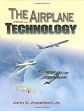 The Airplane: A History of Its Technology
