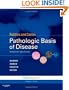 Robbins and Cotran Pathologic Basis of Disease, Professional Edition: Expert Consult - Online and Print, 8e (Robbins Pathology)