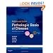 Robbins and Cotran Pathologic Basis of Disease, Professional Edition: Expert Consult - Online and Print, 8e (Robbins Pathology)