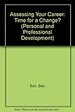 Assessing your career : time for change?