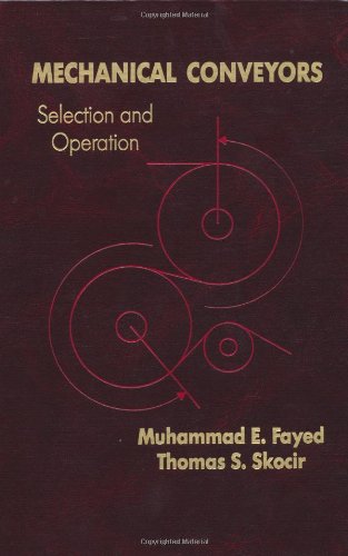 Mechanical Conveyors: Selection and Operation