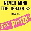Never Mind the Bollocks Here's the Sex Pistols [VINYL]