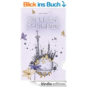 Sternen-Trilogie, Band 1: Sternenschimmer