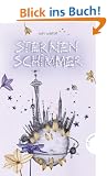 Sternenschimmer, Band 1: Sternenschimmer