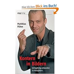 Kontern in Bildern: Schlagfertig antworten in Metaphern