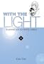 With the Light: Raising an Autistic Child, Vol. 1