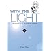 With the Light: Raising an Autistic Child, Vol. 1