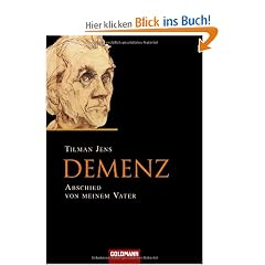 Demenz: Abschied von meinem Vater