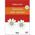B�rbel Mohr - Zweisam statt Einsam