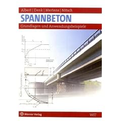 Spannbeton: Grundlagen und Anwendungsbeispiele