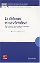 La défense en profondeur : Contribution de la sûreté nucléaire à la sécurité industrielle