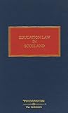 Education law in Scotland : pupils, parents and schools