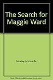 The search for Maggie Ward