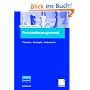 Personalmanagement: Theorien - Konzepte - Instrumente