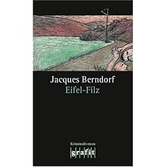 Eifel-Filz. Der dritte Eifel-Krimi mit Siggi Baumeister (Taschenbuch)