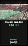 Eifel-Filz. Der dritte Eifel-Krimi mit Siggi Baumeister: 3. Band der Eifel-Serie