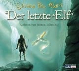 Der letzte Elf - Silvana de Mari