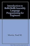 An introduction to 8086/88 assembly language programming for engineers