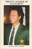 Imran's summer of fulfilment : an account of the 1987 Pakistan cricket tour of England