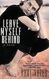 Leave Myself Behind