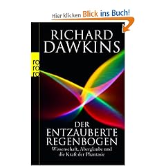 Der entzauberte Regenbogen: Wissenschaft, Aberglaube und die Kraft der Phantasie