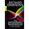 Der entzauberte Regenbogen: Wissenschaft, Aberglaube und die Kraft der Phantasie