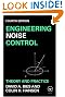Engineering Noise Control: Theory and Practice