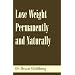 Lose Weight Permanently And Naturally
