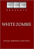White Zombie (1932)