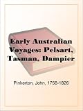 Early Australian Voyages: Pelsart, Tasman, Dampier