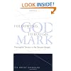 Following God through Mark: Theological Tension in the Second Gospel