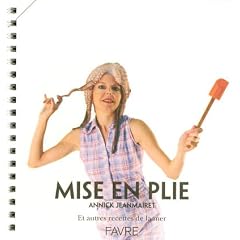 Mise en plie : Et autres recettes de la mer