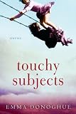 Touchy Subjects