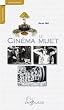 Le cin�ma muet