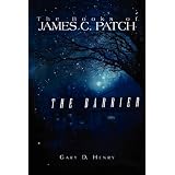 The Books of James C. Patch: The Barrier